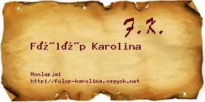 Fülöp Karolina névjegykártya